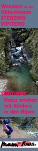 Wochenende in Sterzing mit Ausflug in die Gilfenklamm