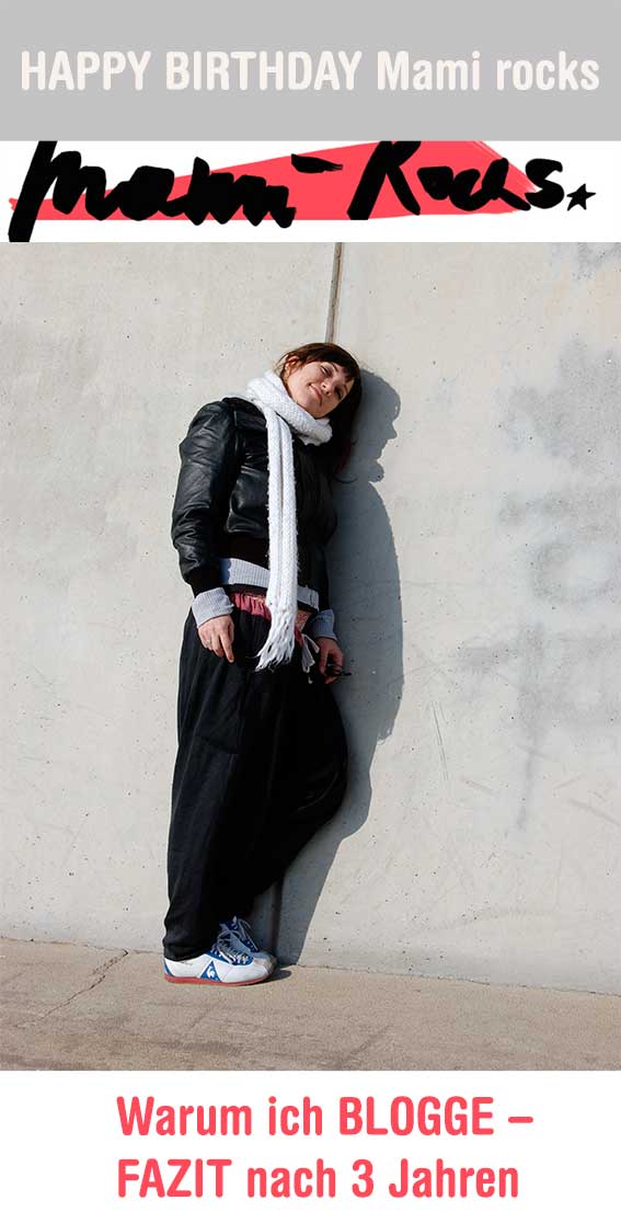 Warum blogge ich - zum 3. Geburtstag von Mami rocks