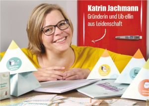 Auch mal an sich denken: Lib-elle Gründerin Katrin Jachmann im Interview
