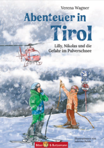 Kinderbuch zum Winterurlaub in Tirol "Abenteuer in Tirol. Lilly und Nikolas und die Gefahr im Pulverschnee" von Verena Wagner